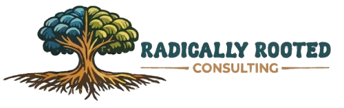 Radically Rooted Consulting